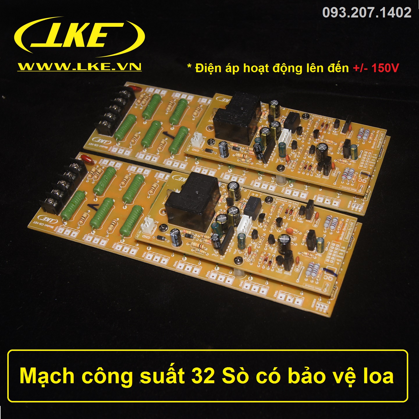 mạch công suất 32 sò tích hợp bảo vệ loa LKE